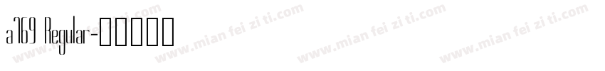 a769 Regular字体转换